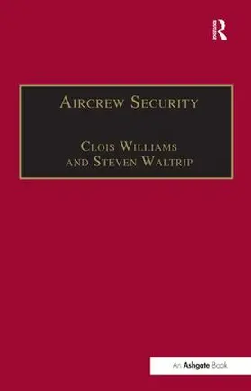 Williams / Waltrip | Aircrew Security | Buch | 978-0-7546-4076-9 | www.sack.de