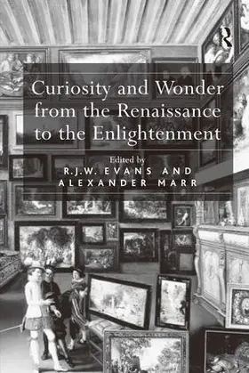 Evans / Marr |  Curiosity and Wonder from the Renaissance to the Enlightenment | Buch |  Sack Fachmedien