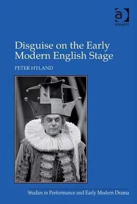 Hyland |  Disguise on the Early Modern English Stage | Buch |  Sack Fachmedien