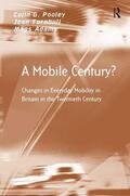 Pooley / Turnbull / Adams |  A Mobile Century? | Buch |  Sack Fachmedien