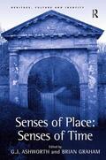 Ashworth / Graham |  Senses of Place: Senses of Time | Buch |  Sack Fachmedien