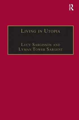 Sargisson / Sargent |  Living in Utopia | Buch |  Sack Fachmedien