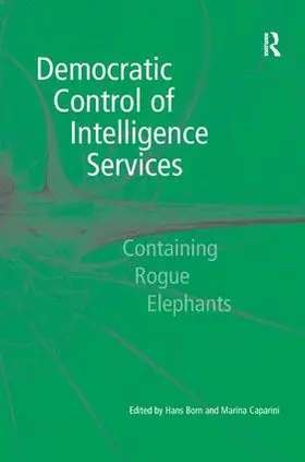 Caparini / Born |  Democratic Control of Intelligence Services | Buch |  Sack Fachmedien