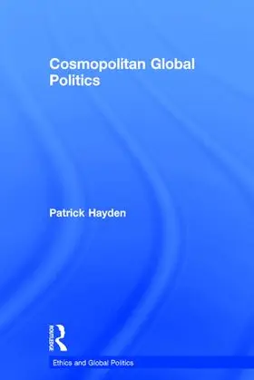 Hayden |  Cosmopolitan Global Politics | Buch |  Sack Fachmedien