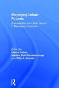 Keiner / Koll-Schretzenmayr |  Managing Urban Futures | Buch |  Sack Fachmedien