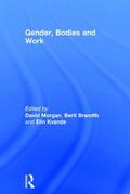 Brandth / Morgan |  Gender, Bodies, and Work | Buch |  Sack Fachmedien