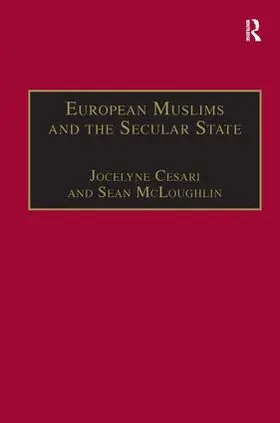 McLoughlin / Cesari | European Muslims and the Secular State | Buch | 978-0-7546-4475-0 | www.sack.de