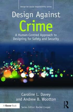 Davey / Wootton |  Design Against Crime | Buch |  Sack Fachmedien