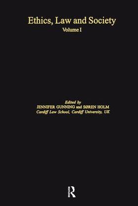 Holm / Gunning | Ethics, Law and Society | Buch | 978-0-7546-4583-2 | sack.de