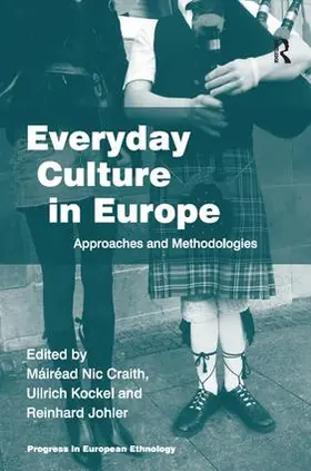 Craith / Kockel | Everyday Culture in Europe | Buch | 978-0-7546-4690-7 | www.sack.de