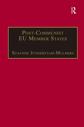 Jungerstam-Mulders |  Post-Communist EU Member States | Buch |  Sack Fachmedien