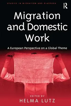 Lutz |  Migration and Domestic Work | Buch |  Sack Fachmedien