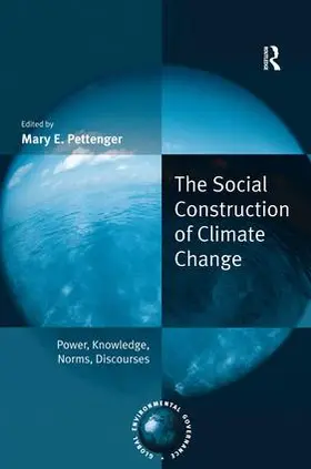 Pettenger |  The Social Construction of Climate Change | Buch |  Sack Fachmedien