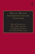 Nicholas / Jamali / Huntington |  Digital Health Information for the Consumer | Buch |  Sack Fachmedien