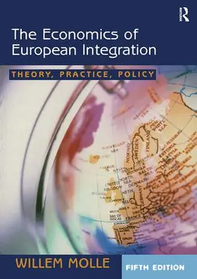 Molle |  The Economics of European Integration | Buch |  Sack Fachmedien