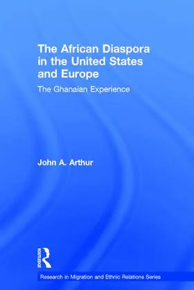 Arthur |  The African Diaspora in the United States and Europe | Buch |  Sack Fachmedien