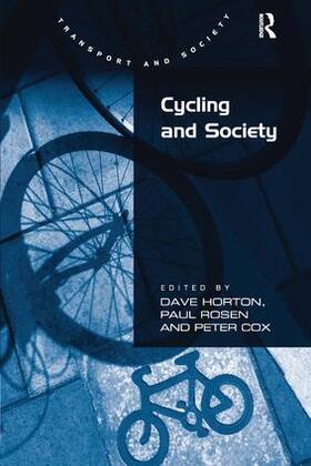 Horton / Rosen / Cox | Cycling and Society | Buch | 978-0-7546-4844-4 | sack.de