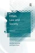 Holm / Gunning |  Ethics, Law and Society: Volume II | Buch |  Sack Fachmedien