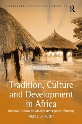 Njoh |  Tradition, Culture and Development in Africa | Buch |  Sack Fachmedien