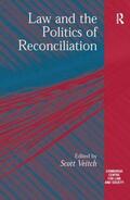 Veitch |  Law and the Politics of Reconciliation | Buch |  Sack Fachmedien