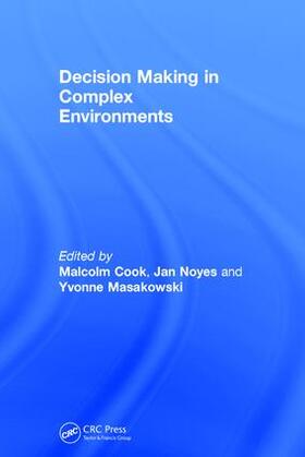 Noyes / Cook | Decision Making in Complex Environments | Buch | 978-0-7546-4950-2 | sack.de