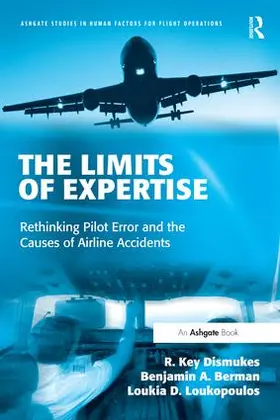 Dismukes / Berman / Loukopoulos |  The Limits of Expertise | Buch |  Sack Fachmedien
