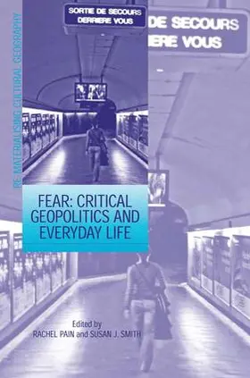 Smith / Pain |  Fear: Critical Geopolitics and Everyday Life | Buch |  Sack Fachmedien
