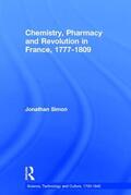 Simon |  Chemistry, Pharmacy and Revolution in France, 1777-1809 | Buch |  Sack Fachmedien