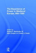 Berkhofer / Berkhofer III / Cooper |  The Experience of Power in Medieval Europe, 950-1350 | Buch |  Sack Fachmedien