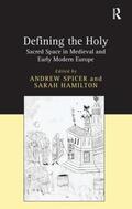 Hamilton / Spicer |  Defining the Holy | Buch |  Sack Fachmedien
