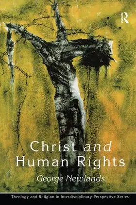 Newlands |  Christ and Human Rights | Buch |  Sack Fachmedien