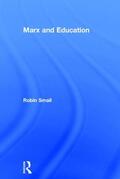 Small |  Marx and Education | Buch |  Sack Fachmedien