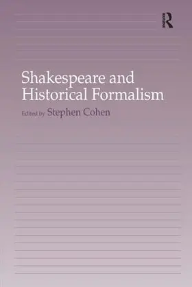 Cohen |  Shakespeare and Historical Formalism | Buch |  Sack Fachmedien
