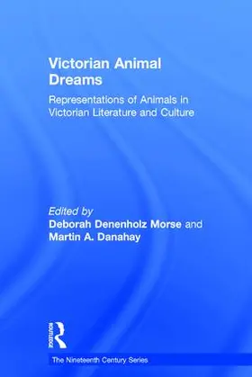 Danahay / Morse |  Victorian Animal Dreams | Buch |  Sack Fachmedien