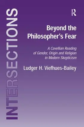 Viefhues-Bailey |  Beyond the Philosopher's Fear | Buch |  Sack Fachmedien