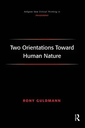 Guldmann |  Two Orientations Toward Human Nature | Buch |  Sack Fachmedien