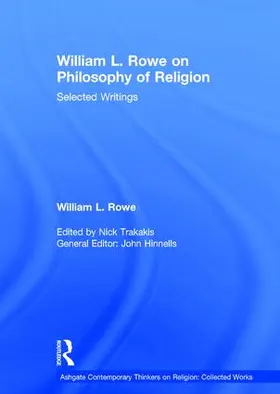 Rowe / Trakakis |  William L. Rowe on Philosophy of Religion | Buch |  Sack Fachmedien