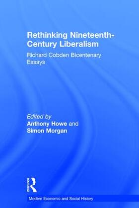 Morgan / Howe | Rethinking Nineteenth-Century Liberalism | Buch | 978-0-7546-5572-5 | sack.de