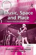 Bennett |  Music, Space and Place | Buch |  Sack Fachmedien