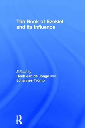 Tromp / Jonge |  The Book of Ezekiel and its Influence | Buch |  Sack Fachmedien