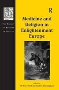 Cunningham / Grell |  Medicine and Religion in Enlightenment Europe | Buch |  Sack Fachmedien