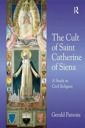 Parsons |  The Cult of Saint Catherine of Siena | Buch |  Sack Fachmedien