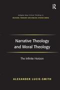 Lucie-Smith |  Narrative Theology and Moral Theology | Buch |  Sack Fachmedien