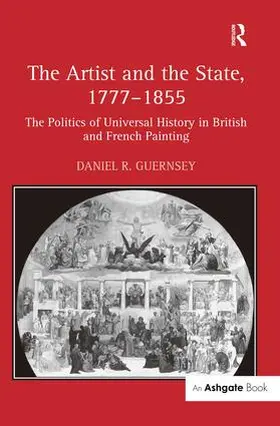 Guernsey |  The Artist and the State, 1777-1855 | Buch |  Sack Fachmedien