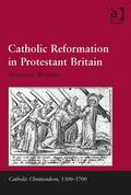 Walsham |  Catholic Reformation in Protestant Britain | Buch |  Sack Fachmedien