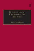 Mason |  Spinoza: Logic, Knowledge and Religion | Buch |  Sack Fachmedien