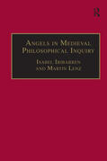 Lenz / Iribarren |  Angels in Medieval Philosophical Inquiry | Buch |  Sack Fachmedien