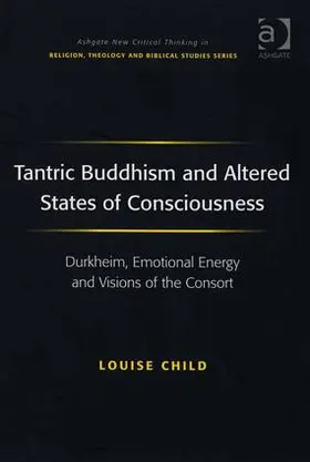 Child |  Tantric Buddhism and Altered States of Consciousness | Buch |  Sack Fachmedien