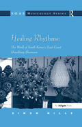 Mills |  Healing Rhythms: The World of South Korea's East Coast Hereditary Shamans | Buch |  Sack Fachmedien