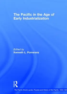 Pomeranz |  The Pacific in the Age of Early Industrialization | Buch |  Sack Fachmedien